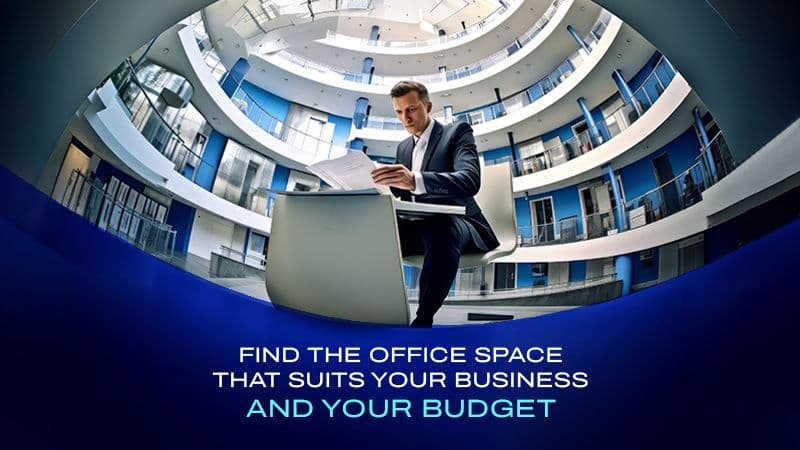 Find the Office Space That Suits Your Business and Your Budget